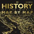 Cover Art for B0CCRC5ZMN, History of the World Map by Map by Dk
