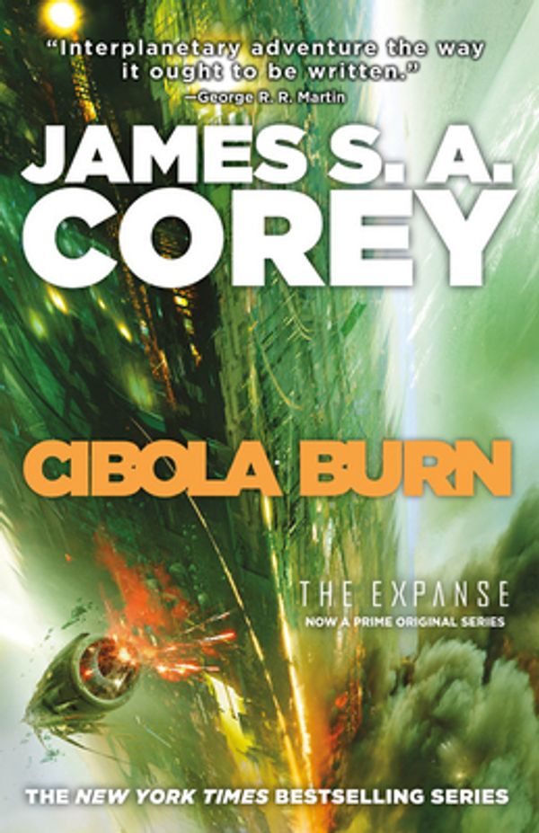 Cover Art for 9780316334686, Cibola Burn (Expanse) by James S. A. Corey