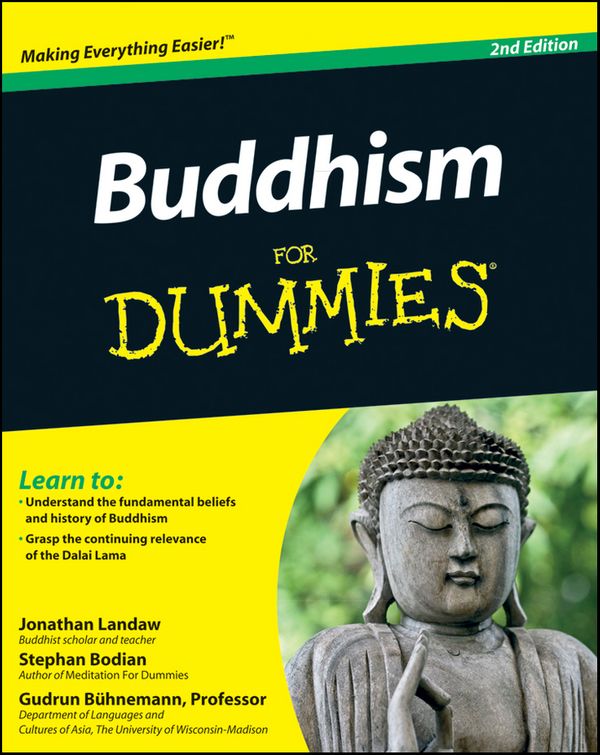 Cover Art for 9781118120675, Buddhism For Dummies by Jonathan Landaw, Stephan Bodian, Gudrun Buhnemann