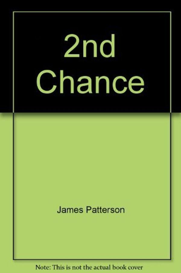 Cover Art for 9780736685993, 2nd Chance by James Patterson