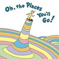 Cover Art for 8601421339933, Oh, the Places You'll Go!   by Dr. Seuss