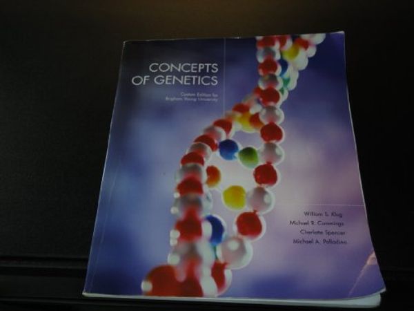 Cover Art for 9780558390181, Concepts of Genetics Custom Edition for Brigham Young University by William S. Klug