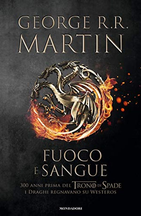 Cover Art for 9788804703167, Fuoco e sangue by George R r Martin