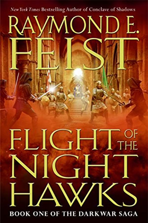Cover Art for 9780060792787, Flight of the Nighthawks by Raymond E. Feist