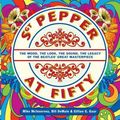 Cover Art for 9781454923787, Sgt. Pepper at Fifty by Mike McInnerney