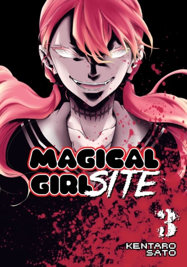 Cover Art for 9781626925168, Magical Girl Site Vol. 3Magical Girl Apocalypse by Kentaro Sato