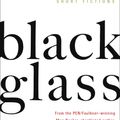 Cover Art for 9780399175794, Black Glass by Karen Joy Fowler