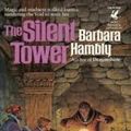 Cover Art for 9780048233776, The Silent Tower by Barbara Hambly