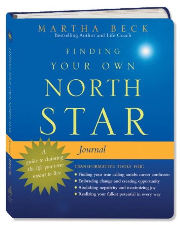 Cover Art for 9780307461988, Finding Your Own North Star Journal by Beck, Martha
