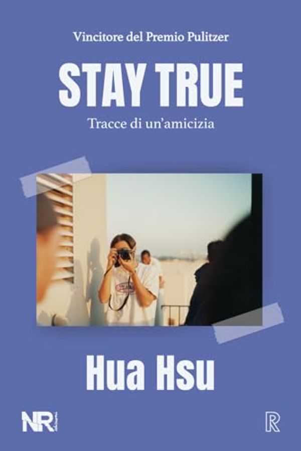 Cover Art for 9788831912136, Stay True: Tracce di un’amicizia by Hua Hsu