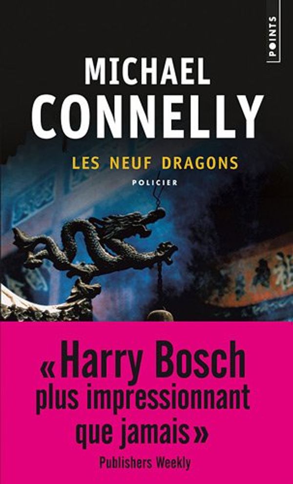 Cover Art for 9782757828304, Neuf Dragons(les) by Michael Connelly