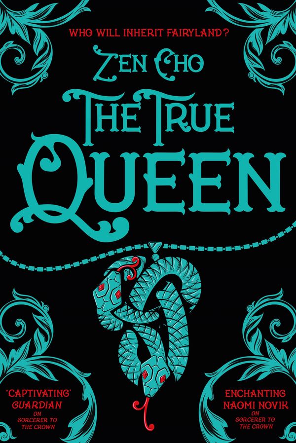 Cover Art for 9781509801077, The True Queen (Sorcerer Royal trilogy) by Zen Cho