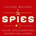 Cover Art for 9780349145013, SPIES by CALDER WALTON