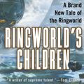 Cover Art for 9780765396594, Ringworld's Children by Larry Niven