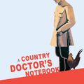Cover Art for 9780099529569, A Country Doctor's Notebook by Mikhail Bulgakov