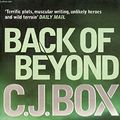 Cover Art for 9781445859392, Back of Beyond by C. J. Box