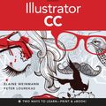 Cover Art for 9780133439151, Illustrator CC: Visual QuickStart Guide by Elaine Weinmann