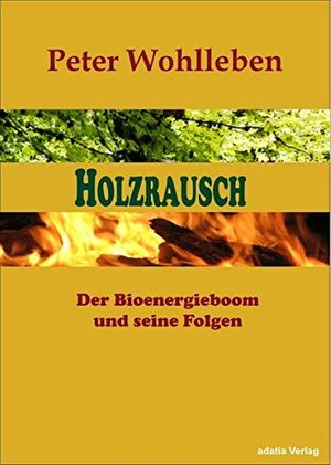 Cover Art for 9783940461032, Holzrausch by Peter Wohlleben