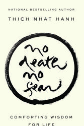 Cover Art for 9781573223331, No Death, No Fear by Thich Nhat Hanh