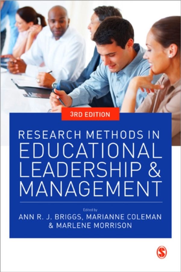 Cover Art for 9781446200445, Research Methods in Educational Leadership and Management by Ann Briggs, Ann R J Coleman Briggs