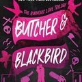 Cover Art for 9781638931737, Butcher & Blackbird: The Ruinous Love Trilogy (The Ruinous Love Trilogy, 1) by Brynne Weaver