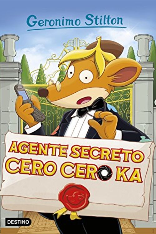 Cover Art for 9788408174981, Geronimo Stilton 43. Agente secreto cero cero ka by Geronimo Stilton