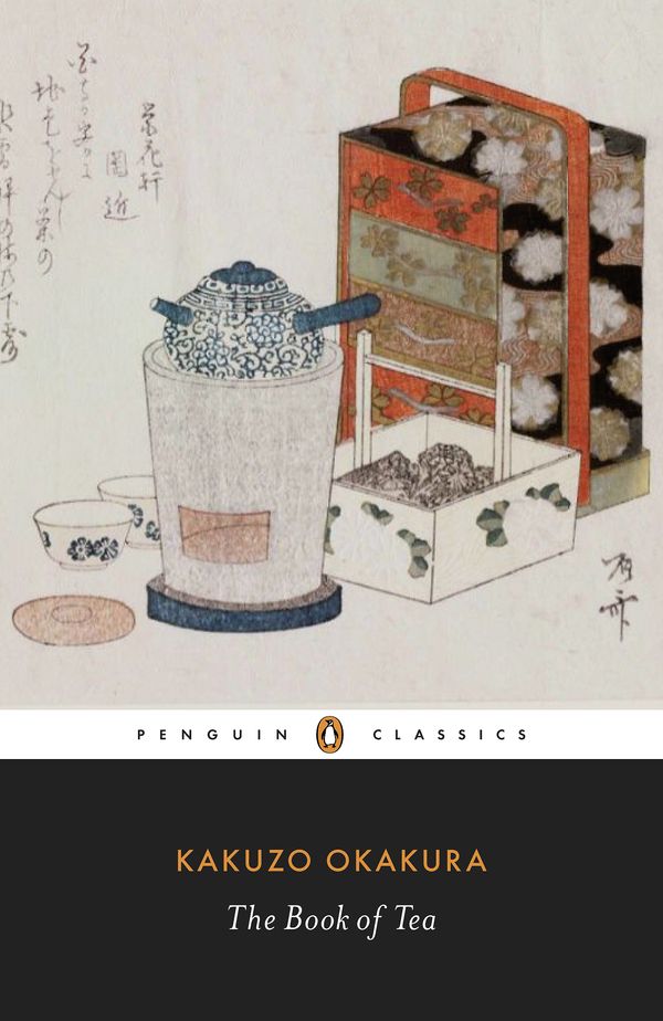 Cover Art for 9780141191843, The Book of Tea by Kakuzo Okakura