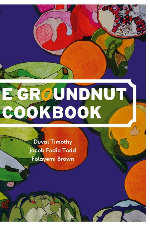 Cover Art for 9780718179410, The Groundnut Cookbook by Duval Bankole Timothy, Folayemi Brown, Jacob Fodio Todd