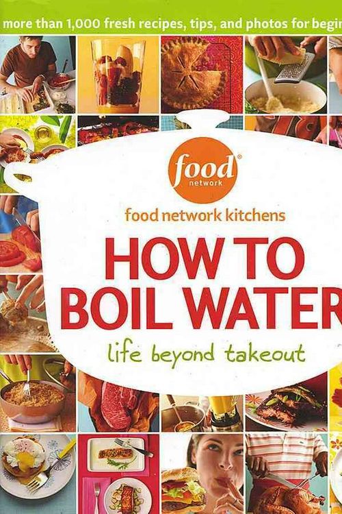 Cover Art for 9780696226861, How to Boil Water by Food Network Kitchens