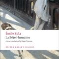 Cover Art for 9780199538669, La Bete Humaine by Émile Zola