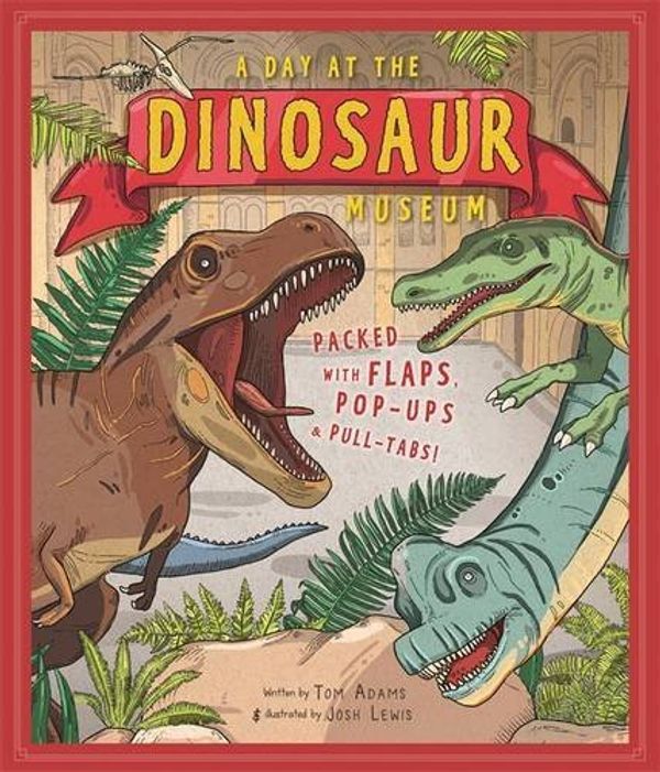 Cover Art for 9781760405267, A Day at the Dinosaur Museum by Unknown