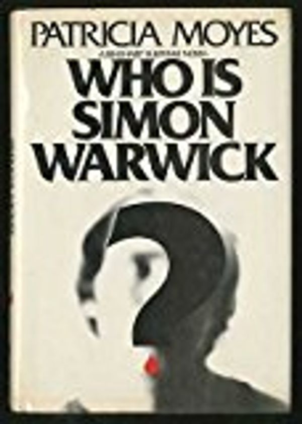 Cover Art for B01M8JNWSX, By Patricia Moyes - Who is Simon Warwick? (1978-10-09) [Hardcover] by Patricia Moyes