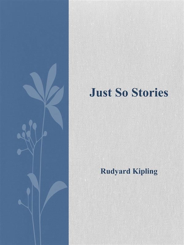 Cover Art for 9788893152914, Just So Stories by Rudyard Kipling