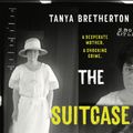 Cover Art for 9780733639234, The Suitcase Baby: The heartbreaking true story of a shocking crime in 1920s Sydney by Tanya Bretherton