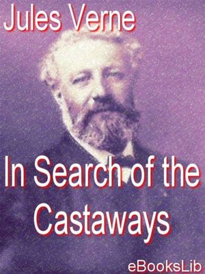 Cover Art for 9781412159371, In Search of the Castaways by Jules Verne
