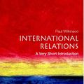 Cover Art for 9780192801579, International Relations: A Very Short Introduction by Paul Wilkinson