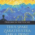 Cover Art for 9781071248454, Thus Spake Zarathustra by Friedrich Wilhelm Nietzsche