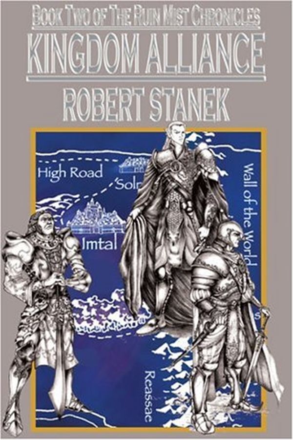 Cover Art for 9781575450704, Kingdom Alliance by Robert Stanek