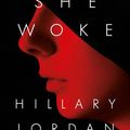 Cover Art for 9780007456710, When She Woke by Hillary Jordan
