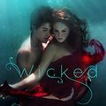 Cover Art for B00NFW2OOA, Wicked (A Wicked Trilogy Book 1) by Jennifer L. Armentrout