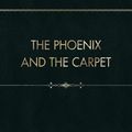 Cover Art for 9798360895015, The Phoenix and the Carpet by E. Nesbit