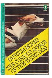 Cover Art for B000NX5752, The Curious Affair Of The Third Dog. by Patricia Moyes