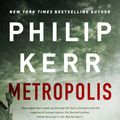 Cover Art for 9780735218901, Metropolis by Philip Kerr