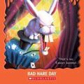 Cover Art for 9780439662161, Bad Hare Day by R. L. Stine