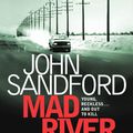 Cover Art for 9781471111686, Mad River by John Sandford