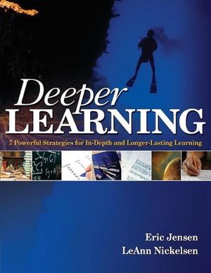 Cover Art for 9781412952040, Deeper Learning by Eric P. Jensen