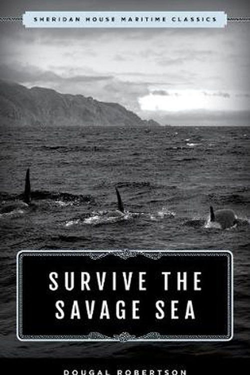 Cover Art for 9781493049387, Survive the Savage Sea by Dougal Robertson