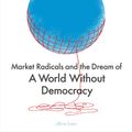 Cover Art for 9780241460245, Crack-Up Capitalism: Market Radicals and the Dream of a World Without Democracy by Quinn Slobodian