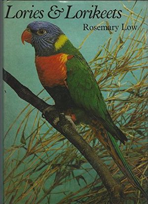 Cover Art for 9780442248987, Lories and Lorikeets by Low, Rosemary