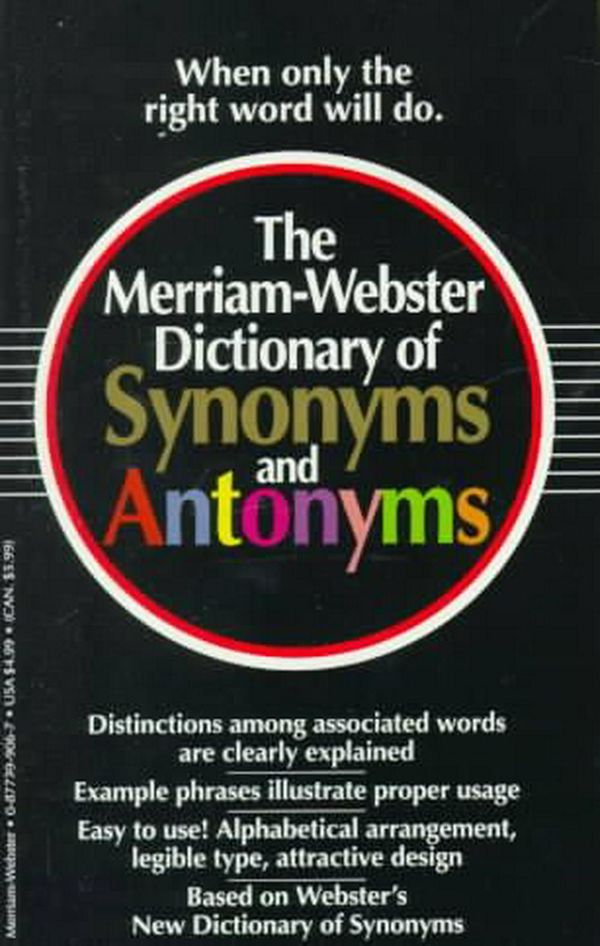 Cover Art for 9780877799061, The Merriam-Webster Dictionary of Synonyms and Antonyms by Merriam Webster